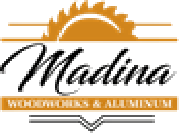 Madina Woodworks & Aluminium